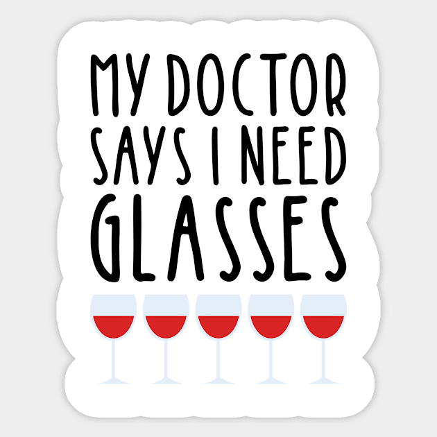 My Doctor Says I need Glasses Sticker by CANVAZSHOP